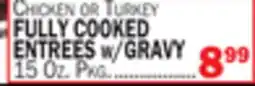 Bravo Supermarkets FULLY COOKED ENTREES w/GRAVY offer