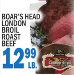 Bravo Supermarkets BOAR'S HEAD LONDON BROIL ROAST offer
