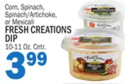 Bravo Supermarkets FRESH CREATIONS DIP DIP offer