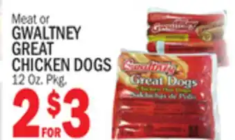 Bravo Supermarkets GWALTNEY GREAT CHICKEN DOGS offer