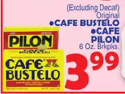 Bravo Supermarkets CAFE BUSTELO, CAFE PILON offer