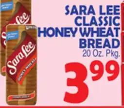 Bravo Supermarkets SARA LEE CLASSIC HONEY WHEAT BREAD offer