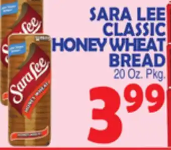Bravo Supermarkets SARA LEE CLASSIC HONEY WHEAT BREAD offer