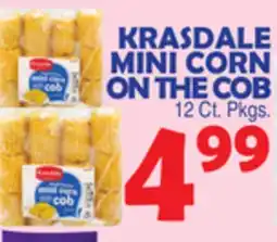 Bravo Supermarkets KRASDALE MINI CORN ON THE COB offer