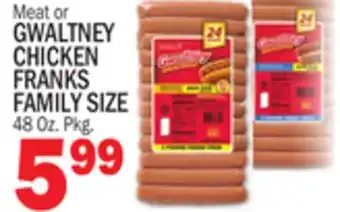Bravo Supermarkets GWALTNEY CHICKEN FRANKS FAMILY SIZE offer