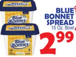 Bravo Supermarkets BLUE BONNET SPREAD offer