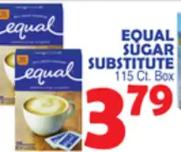 Bravo Supermarkets EQUAL SUGAR SUBSTITUTE offer
