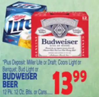 Bravo Supermarkets BUDWEISER BEER, Pk. 12 Oz. Btls. or Cans offer
