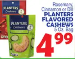 Bravo Supermarkets PLANTERS FLAVORED CASHEWS offer