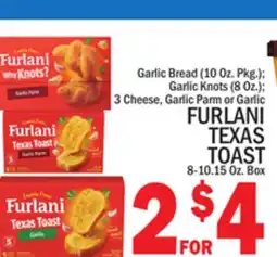 C Town FURLANI TEXAS TOAST 8-10.15 Oz. Box offer