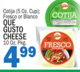C Town QUE GUSTO CHEESE 10 Oz. Pkg offer
