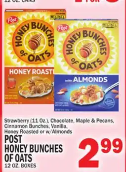 C Town POST HONEY BUNCHES HONEY BUNCHES OF OATS OF OATS 12 OZ. BOXES offer