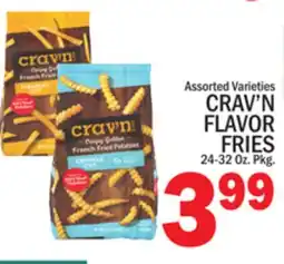 C Town CRAV'N FLAVOR FRIES offer