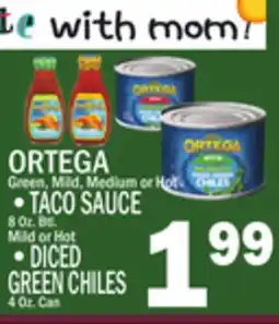 C Town ORTEGA, TACO SAUCE 8 Oz. Btl., DICED GREEN CHILES, 4 Oz. Can offer
