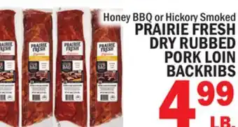 C Town PRAIRIE FRESH DRY RUBBED PORK LOIN BACKRIBS offer