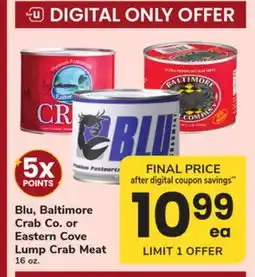 ACME Blu, Baltimore Crab Co. or Eastern Cove Lump Crab Meat offer
