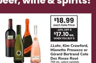 ACME J. Lohr, Kim Crawford, Mionetto Prosecco or Gérard Bertrand Cote Des Roses Rosé offer