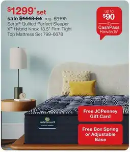 JC Penney Serta Quilted Perfect Sleeper X Hybrid Knox 13.5 Firm Tight Top Mattress Set offer