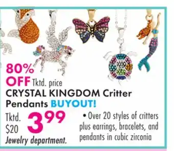 Boscov's CRYSTAL KINGDOM Critter Pendants offer
