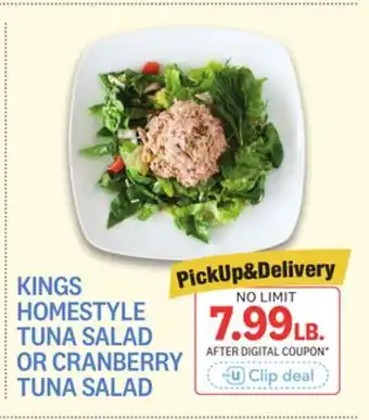 Kings Food Markets KINGS HOMESTYLE TUNA SALAD OR CRANBERRY TUNA SALAD offer