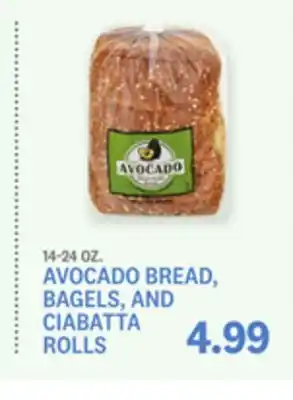 Kings Food Markets AVOCADO BREAD, BAGELS, AND CIABATTA ROLLS offer