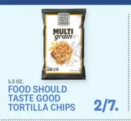 Kings Food Markets FOOD SHOULD TASTE GOOD TORTILLA CHIPS offer