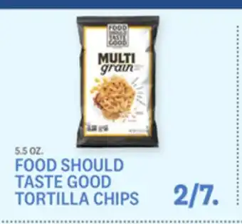 Kings Food Markets FOOD SHOULD TASTE GOOD TORTILLA CHIPS offer