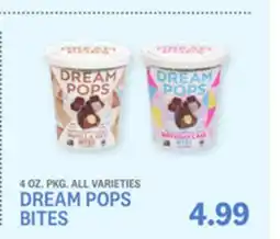 Kings Food Markets DREAM POPS BITES offer