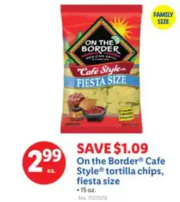 Lidl On the Border Cafe Style tortilla chips, fiesta size offer