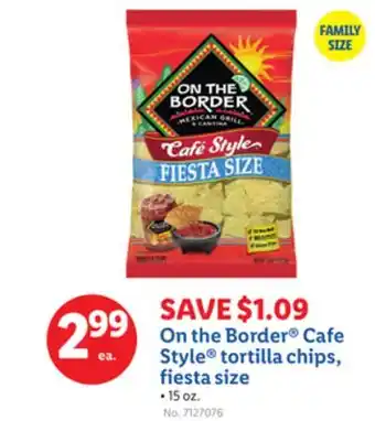 Lidl On the Border Cafe Style tortilla chips, fiesta size offer