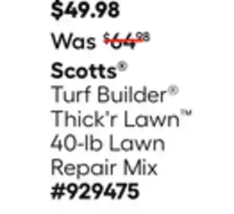 Lowe's Turf Builder Thick'r Lawn 40-lb Lawn Repair Mix offer
