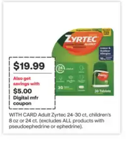 CVS Adult Zyrtec 24-30 ct, children's 8 oz or 24 ct offer