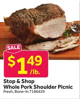 Stop&Shop Stop & Shop Whole Pork Shoulder Picnic offer