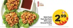 Weis Markets Weis Fresh from the Farm 93% Lean Ground Turkey offer