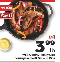 Weis Markets Weis Quality Family Size Sausage or Swift St Louis Ribs offer