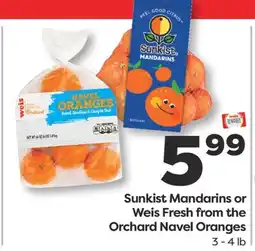 Weis Markets Sunkist Mandarins or Weis Fresh from the Orchard Navel Oranges offer