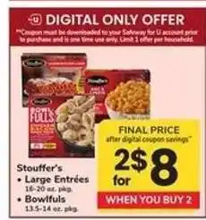 Safeway Stouffer's Large Entrées or Bowlfuls offer