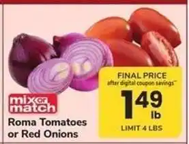 Safeway Roma Tomatoes or Red Onions offer