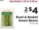ShopRite Bowl & Basket Green Beans offer