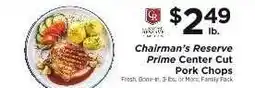 ShopRite Chairman's Reserve Prime Center Cut Pork Chops offer