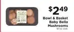 ShopRite Bowl & Basket Baby Bella Mushrooms offer