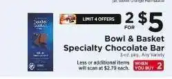 ShopRite Bowl & Basket Specialty Chocolate Bar offer