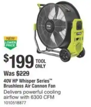 The Home Depot Ryobi 40V HP Whisper Series Brushless Air Cannon Fan offer