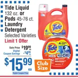 Smart & Final Tide Liquid 132 oz. or Pods 45-76 ct. Laundry Detergent offer
