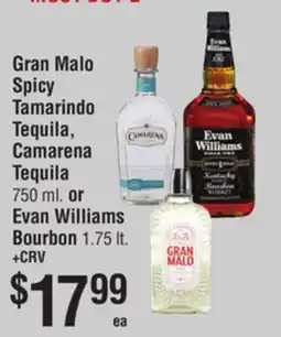 Smart & Final Gran Malo Spicy Tamarindo Tequila, Camarena Tequila or Evan Williams Bourbon offer