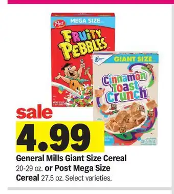 Meijer General Mills Giant Size Cereal 20-29 oz. or Post Mega Size Cereal 27.5 oz offer