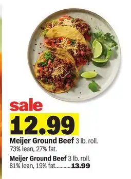 Meijer Meijer Ground Beef 3 lb. roll. 73%, 27 fat offer