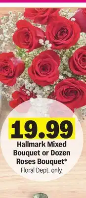Meijer Hallmark Mixed Bouquet or Dozen Roses Bouquet offer