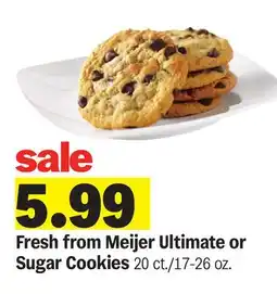 Meijer Fresh from Meijer Ultimate or Sugar Cookies offer