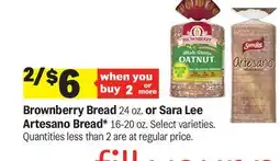 Meijer Brownberry Bread 24 oz. or Sara Lee Artesano Bread* 16-20 oz offer